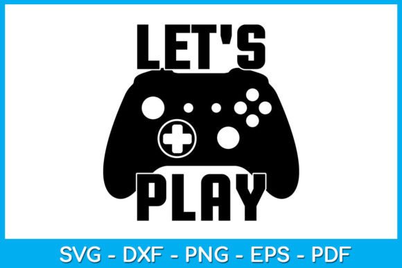 Download Let's Play Video Game Gaming Gamer SVG - Play Collection